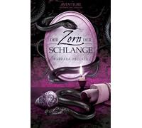 Der Zorn der Schlange: Historischer Thriller: 3