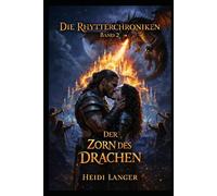 Der Zorn des Drachen: Die Rhytterchroniken Band 2