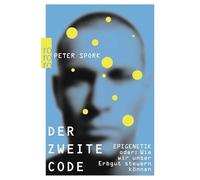 Der zweite Code: EPIGENETIK oder: Wie wir unser Erbgut steuern können: 62440