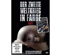 Der zweite Weltkrieg in Farbe - Teil 1