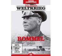 Der zweite Weltkrieg - Rommel, der Wüstenfuchs