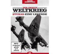 Der zweite Weltkrieg: Stukas - Eine Legende