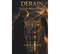 Derain - Le Luci delle Ombre: Vol. 2