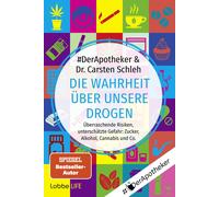 #DerApotheker D Die Wahrheit über unsere Drogen: Überraschende Risik (Tascabile)