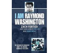 Derard Barton Zach Fortier I am Raymond Washington (Tascabile)