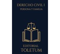 Derecho Civil I: Persona y Familia