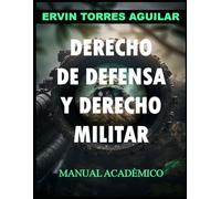 Derecho de Defensa y Derecho Militar