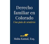 Derecho familiar en Colorado: Una guía de senderos