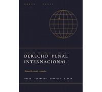 Derecho Penal Internacional: Manual de estudio y consulta