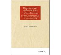 Derecho penal, medio ambiente y Unión Europea
