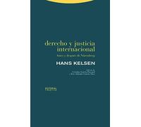 Derecho y justicia internacional: Antes y después de Núremberg