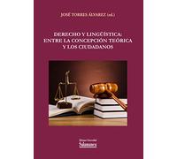 Derecho y lingüística: entre la concepción teórica y los ciudadanos: 92