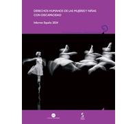 Derechos humanos de las mujeres y niñas con discapacidad. Informe España 2024: 27