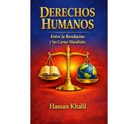 Derechos Humanos Entre la Revelación y las Cartas Mundiales: 2