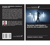 Derechos individuales y práctica de la policía civil
