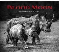 Dereck Joubert Beverly Jouber Blood Moon (Copertina rigida) (PRESALE 09/09/2025)