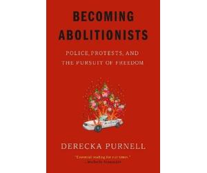 Derecka Purnell Becoming Abolitionists (Tascabile)