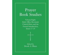 Derek A. Olsen Prayer Book Studies Volume Eight (Tascabile)