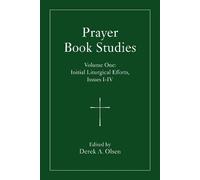 Derek A. Olsen Prayer Book Studies Volume One (Copertina rigida)
