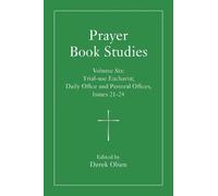 Derek A. Olsen Prayer Book Studies Volume Six (Tascabile)
