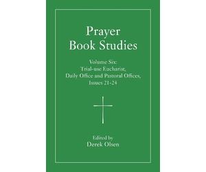 Derek A. Olsen Prayer Book Studies Volume Six (Tascabile)