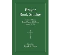 Derek A. Olsen Prayer Book Studies Volume Three (Copertina rigida)