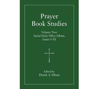 Derek A. Olsen Prayer Book Studies Volume Two (Copertina rigida)