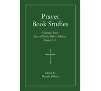 Derek A. Olsen Prayer Book Studies Volume Two (Tascabile) Prayer Book Studies
