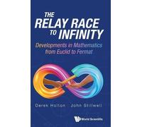 Derek Allan Hol Relay Race To Infinity, The: Developments In (Copertina rigida)