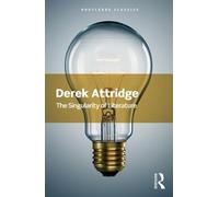 Derek Attridge The Singularity of Literature (Tascabile) Routledge Classics