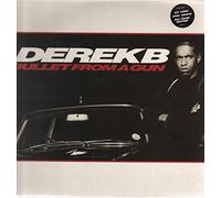 Derek B - Bullet from a Gun (1988) [Import]