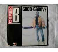 Derek B - Good Groove - Derek B 7" 45