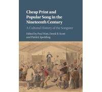 Derek B. Scott Cheap Print and Popular Song in the Nineteenth Centur (Tascabile)