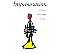 Derek Bailey Improvisation (Tascabile)
