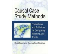 Derek Beach Rasmus Brun Pedersen Causal Case Study Methods (Copertina rigida)