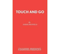 Derek Benfield Touch and Go (Tascabile) Acting Edition S.