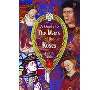 Derek Birks A Guide to the Wars of the Roses (Copertina rigida)