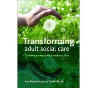 Derek Birrell Ann Marie Gray Transforming Adult Social Care (Tascabile)
