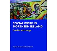 Derek Birrell Deirdre Heenan Social work in Northern Ireland (Tascabile)