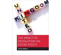 Derek Birrell The impact of devolution on social policy (Copertina rigida)