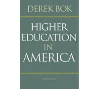Derek Bok Higher Education in America (Tascabile) William G. Bowen Series