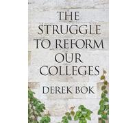 Derek Bok The Struggle to Reform Our Colleges (Copertina rigida)