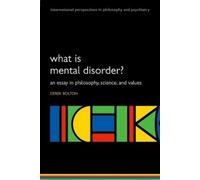 Derek Bolton What is Mental Disorder? (Tascabile)