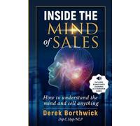 Derek Borthwick Inside The Mind of Sales (Tascabile)