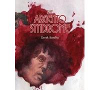 Derek Botelho The Argento Syndrome (Tascabile)