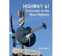 Derek Bright Highway 61 (Tascabile)