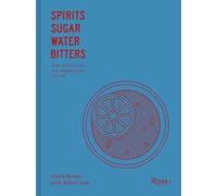Derek Brown Spirits Sugar Water Bitters (Copertina rigida)