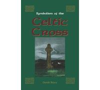 Derek Bryce Symbolism of the Celtic Cross (Tascabile)