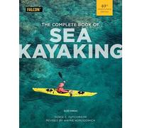 Derek C. Hutchinson The Complete Book of Sea Kayaking (Tascabile)