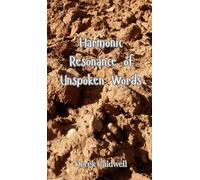Derek Caldwell Harmonic Resonance of Unspoken Words (Copertina rigida)